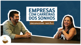 Série Sofia Esteves |3 de 6| - Empresas com Carreiras dos Sonhos - Espresso3