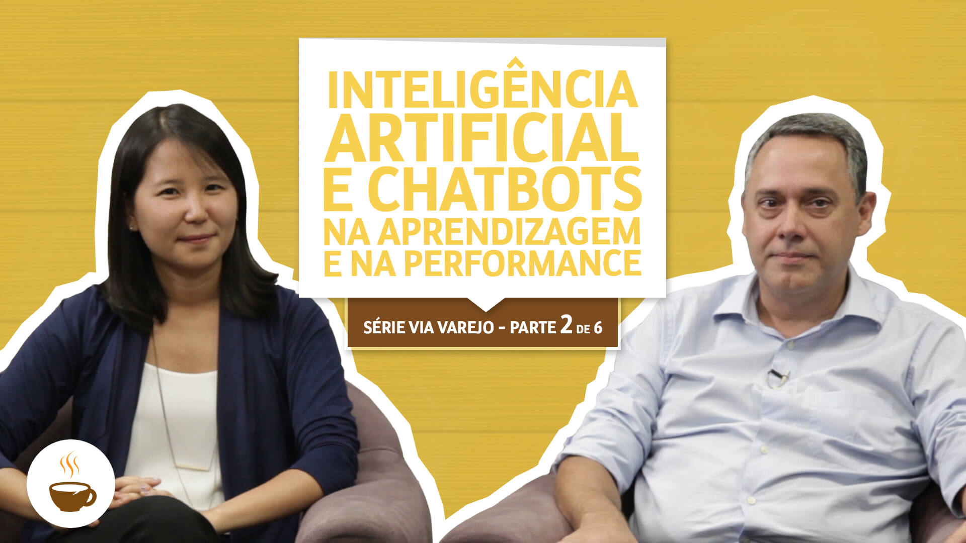 Thumb da Série Via Varejo |2 de 6| - Inteligência artificial e chatbots na aprendizagem e na performance.2