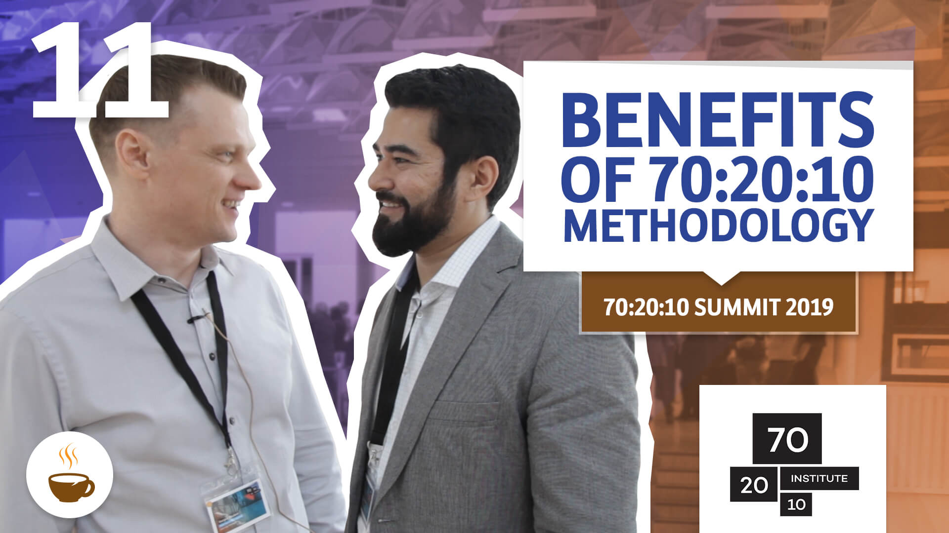 Wagner Cassimiro interviews Sergey about Benefits of 70:20:10 methodology during the 70:20:10 Summit, 2019