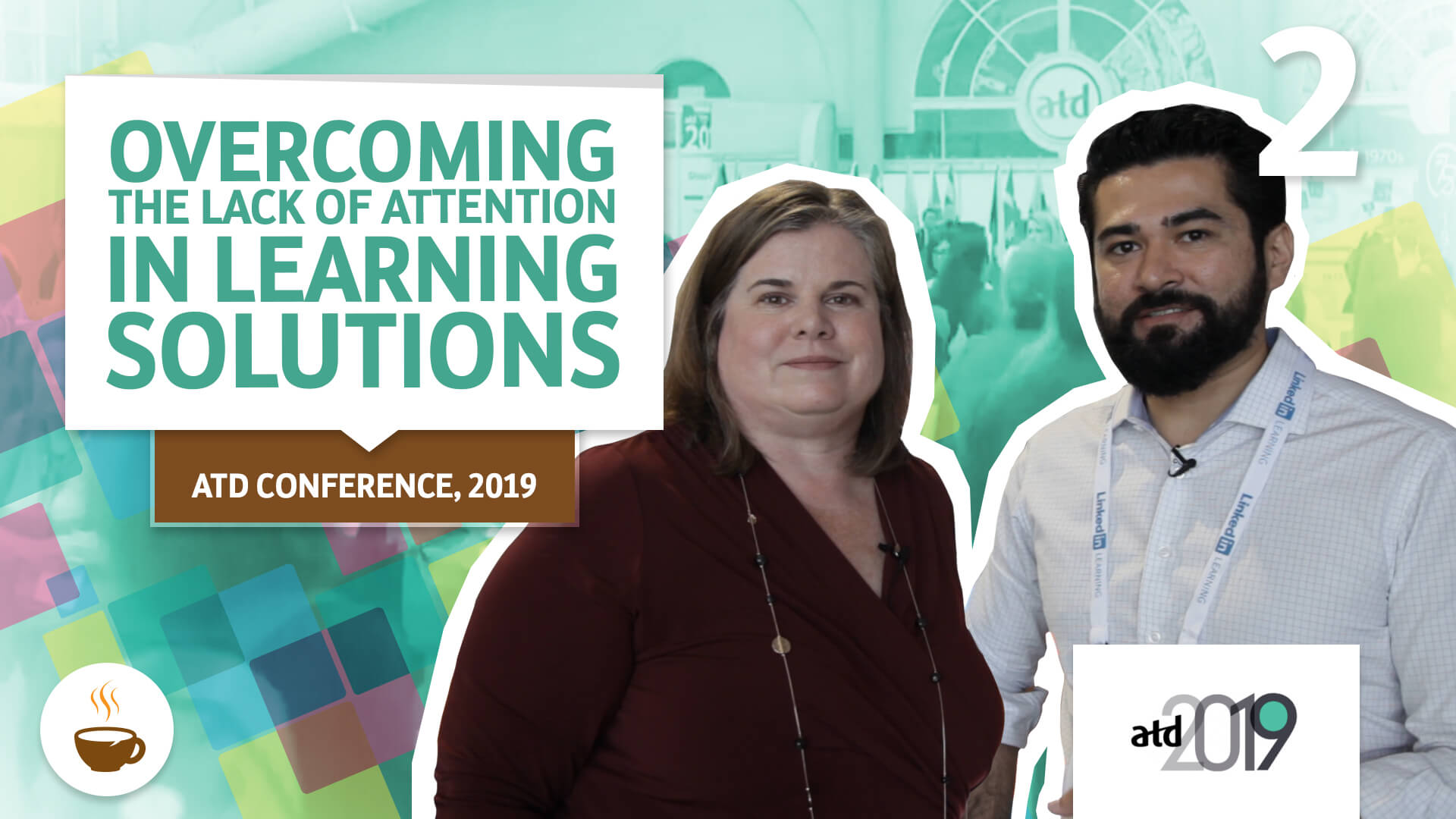 Wagner Cassimiro interviews Julie about Overcoming the lack of attention in leaning solutions - ATD Conference, 2019 