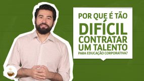 Wagner Cassimiro dando a aula sobre Por que é tão difícil contratar um talento para Educação Corporativa?