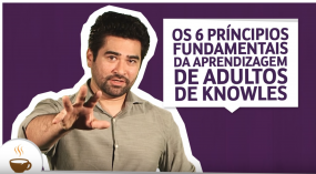 Prof. Wagner Cassimiro dá aula sobre Os seis princípios fundamentais da aprendizagem de adultos de Knowles