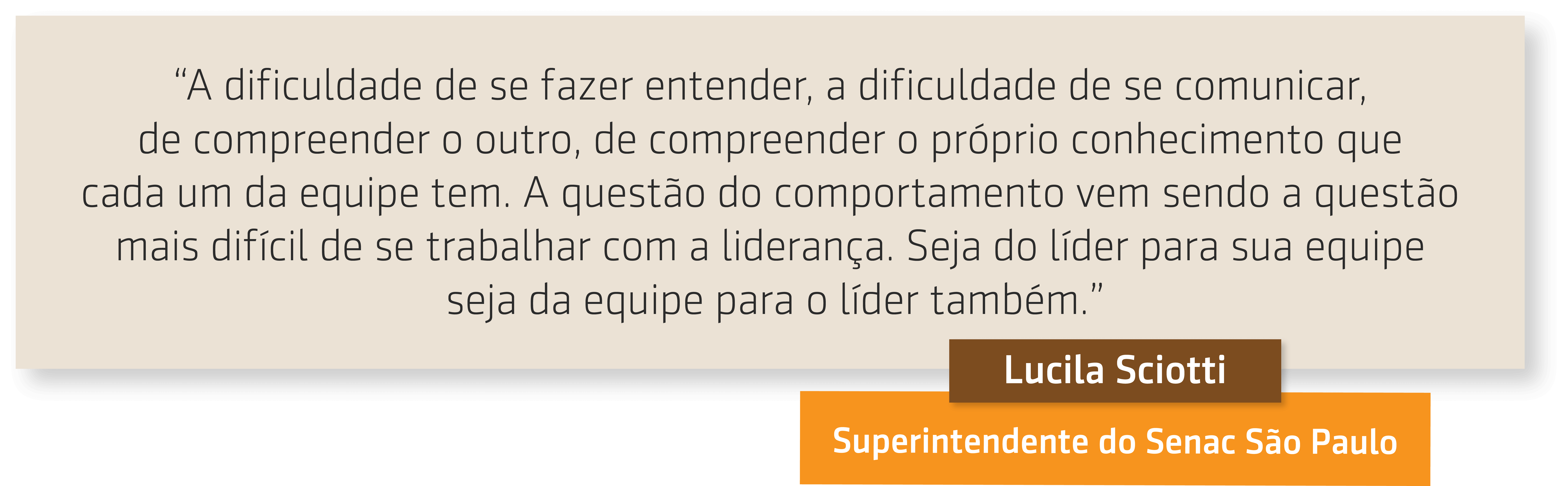 Lucila do Senac São Paulo fala sobre Dificuldades e soluções no desenvolvimento da liderança 