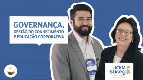 Prof. Wagner Cassimiro entrevista Heloísa Berlock no ICKM SUCEG 2019 sobre Governança, gestão do conhecimento e educação corporativa